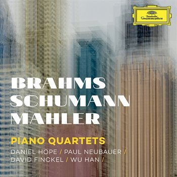 Brahms, Schumann, Mahler: Piano Quartets - Daniel Hope, Paul Neubauer, David Finckel, Wu Han