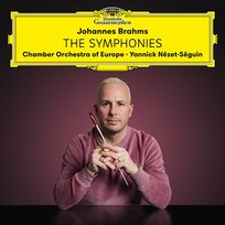Brahms: Symphonies Chamber Orchestra of Europe, Yannick Nézet-Séguin