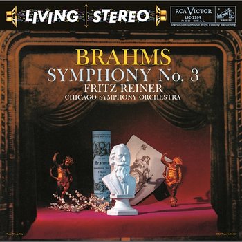 Brahms: Symphony No. 3 in F Major, Op. 90 - Beethoven: Symphony No. 1 in C Major, Op. 21 - Fritz Reiner