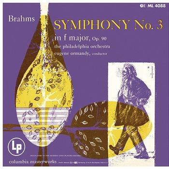 Brahms: Symphony No. 3 in F Major, Op. 90 - Eugene Ormandy