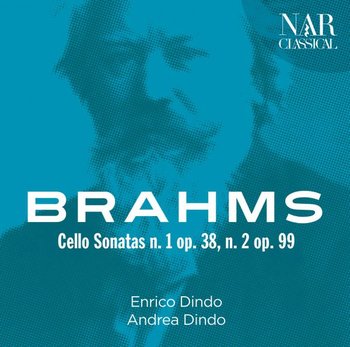 Brahms The Cello Sonatas - Various Artists