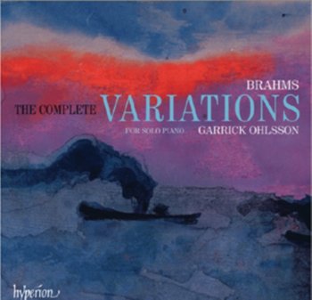 Brahms: The Complete Variations - Ohlsson Garrick