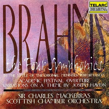 Brahms: The Four Symphonies, Academic Festival Overture & Variations on a Theme by Joseph Haydn - Sir Charles Mackerras, Scottish Chamber Orchestra