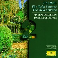 Brahms: the Violin Sonatas; the Viola Sonatas Daniel Barenboim, Pinchas Zukerman