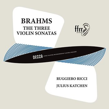 Brahms: Violin Sonata No. 1; Violin Sonata No. 2; Violin Sonata No. 3 - Ruggiero Ricci, Julius Katchen