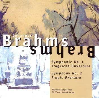 Brahmsa: Symphonie No.1 C-moll Op.68/ Tragishce Ouverture D-moll Op.81 - Munchner Symphoniker