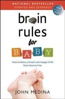 Brain Rules for Baby Medina John