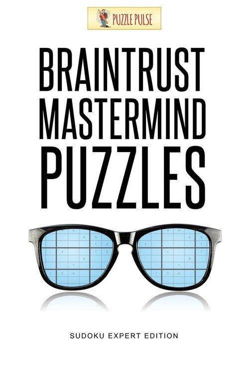 Mastermind Math Puzzles Braintrust Mastermind Puzzles - Puzzle Pulse | Książka w Empik