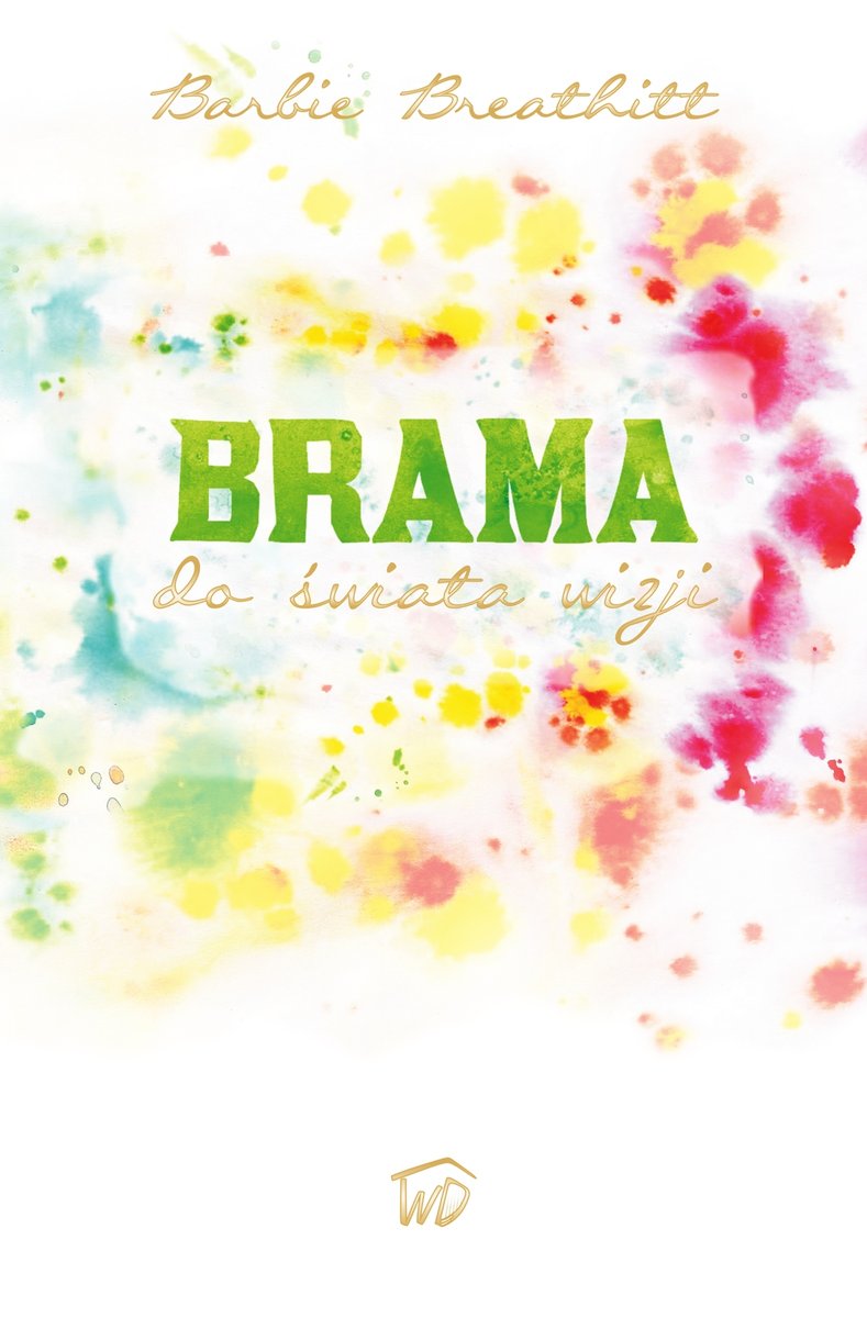 Brama do ??wiata wizji Barbie Breathitt Ksi????ka w Empik