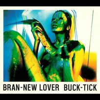 Bran-New Lover Buck-Tick