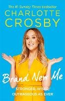 Brand New Me - Crosby Charlotte