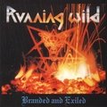 Branded and Exiled Running Wild