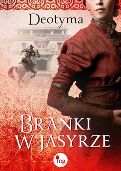 Branki w jasyrze - Deotyma