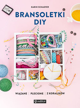 Bransoletki DIY - Karin Schaefer