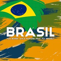 Brasil Anca Parghel feat. Fly Project, Tom Boxer