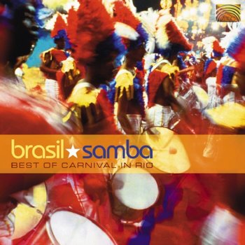 Brasil Samba: The Best Of Carnival In Rio - Various Artists