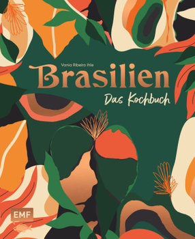 Brasilien - Das Kochbuch