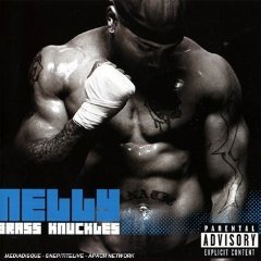 Brass Knuckles - Nelly