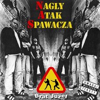 Brat Juzef Nagły Atak Spawacza
