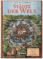 Braun/Hogenberg. Städte der Welt - Fussel Stephan, Koolhaas Rem