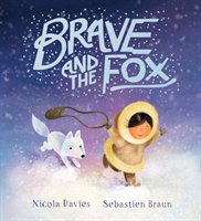 Brave and the Fox - Davies Nicola