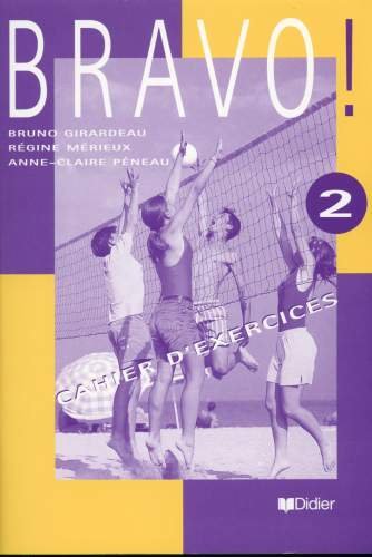Bravo cahier d'exercices. Ćwiczenia. Klasa 2. Gimnazjum - Opracowanie