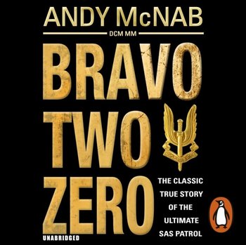 Bravo Two Zero - 20th Anniversary Edition - Mcnab Andy