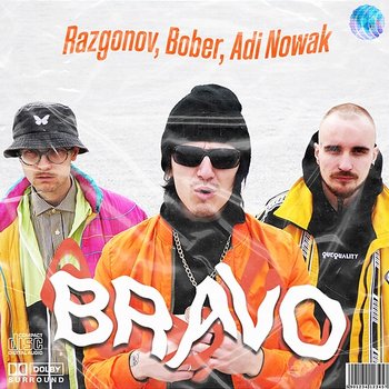 Bravo - Razgonov, Bober, Adi Nowak