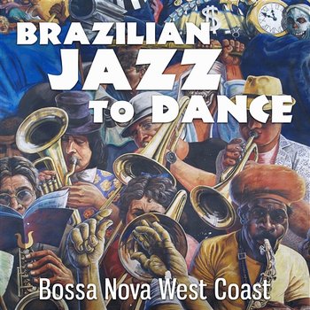 Brazilian Jazz to Dance: Bossa Nova West Coast, Latin R&B Jazz Lounge, Fresh Funky Sax and Trumpets - Good Morning Jazz Academy