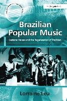 Brazilian Popular Music: Caetano Veloso and the Regeneration of Tradition - Leu Lorraine