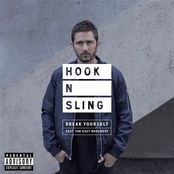 Break Yourself - Hook N Sling