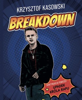 Breakdown - Kasowski Krzysztof