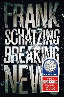 Breaking News - Schatzing Frank