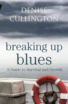 Breaking Up Blues - Cullington Denise