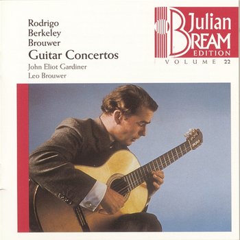 Bream Collection Vol. 22 - Rodrigo, Berkeley, Brouwer, Concertos - Julian Bream