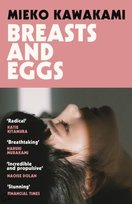 Breasts and Eggs Mieko Kawakami