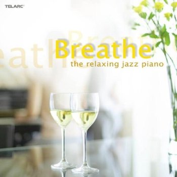 Breathe -relaxing Jazz - Various Artists