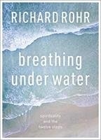Breathing Under Water - Rohr Richard