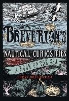 Breverton's Nautical Curiosities - Breverton Terry