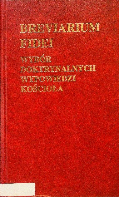 Breviarium Fidei Wybór Doktrynalnych Wypowiedzi Kościoła