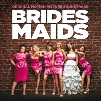 Bridesmaids - Various Artists