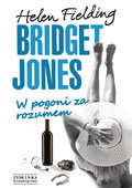 Bridget Jones. W pogoni za rozumem - Fielding Helen