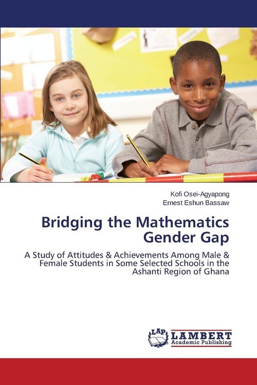 Bridging the Mathematics Gender Gap OseiAgyapong Kofi Książka w Empik