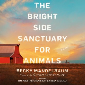 Bright Side Sanctuary for Animals - Mandelbaum Becky
