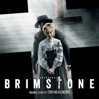 Brimstone (Original Soundtrack Album) - Tom Holkenborg