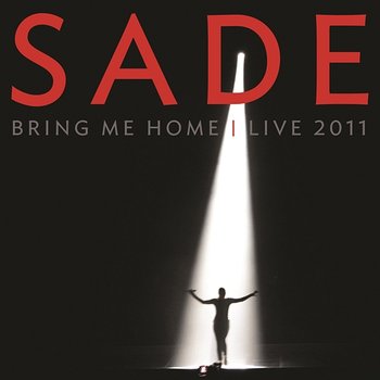 Bring Me Home - Live 2011 - Sade