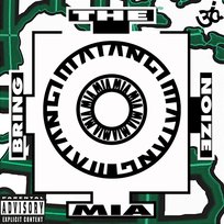Bring the Noize M.I.A.