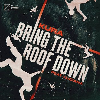 Bring The Roof Down - KURA