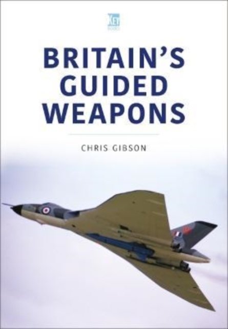 Britain's Guided Weapons - Gibson Chris | Książka W Empik