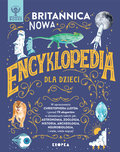Britannica. Nowa encyklopedia dla dzieci - Opracowanie zbiorowe